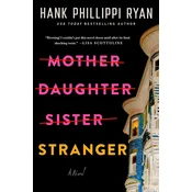 Mother Daughter Sister Stranger