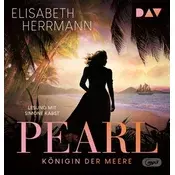 Pearl. Königin der Meere, 2 Audio-CD, 2 MP3