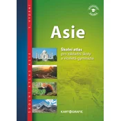 Asie Školní atlas pro základní školy a víceletá gymnázia