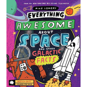 Everything Awesome About Space and Other Galactic Facts!