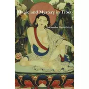 Magic and Mystery in Tibet