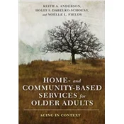 Home- and Community-Based Services for Older Adults