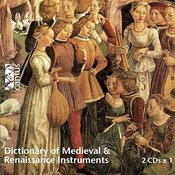 DICTIONARY OF MEDIEVAL & RENAISSANCE INSTRUMENTS 2CD