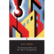 Protestant Ethic and Other Writings