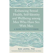 Enhancing Sexual Health, Self-Identity and Wellbeing among Men Who Have Sex With Men