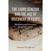 The Cairo Genizah and the Age of Discovery in Egypt