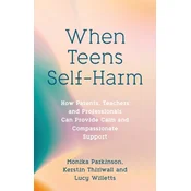 When Teens Self-Harm