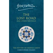 The Lost Road and Other Writings