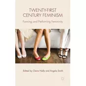 Twenty-first Century Feminism