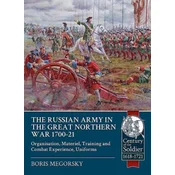 Russian Army in the Great Northern War 1700-21