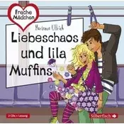 Freche Mädchen - Liebeschaos und lila Muffins, 2 Audio-CDs