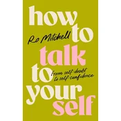 How to Talk to Yourself