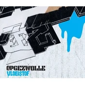 Opgezwolle - Vloeistof (Limited Edition) (2 LP)