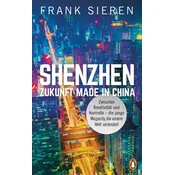 Shenzhen - Zukunft Made in China