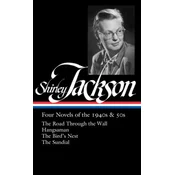 Shirley Jackson: Four Novels of the 1940s & 50s (LOA #336)
