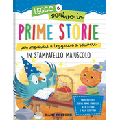 Prime storie per imparare a leggere e a scrivere. In stampatello maiuscolo. Leggo e scrivo io