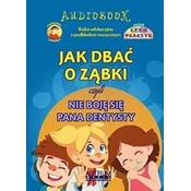 shumee Kako skrbeti za zobe ali Ne bojim se zobozdravnika
