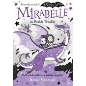 Mirabelle In Double Trouble