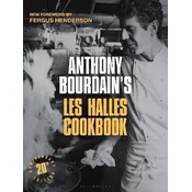 Anthony Bourdains Les Halles Cookbook