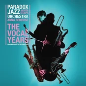 Paradox Jazz Orchestra The Vocal Years - Remembering The Skymasters (LP)