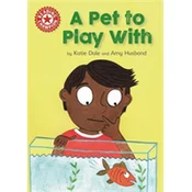 Reading Champion: A Pet to Play With