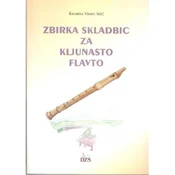Zbirka skladbic za kljunasto flavto TRENUTNO NI PONATISA!