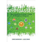 Cryptoassets: The Innovative Investors Guide to Bitcoin and Beyond