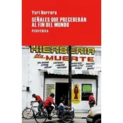 Se?ales Que Precederán Al Fin del Mundo