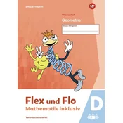Flex und Flo - Mathematik inklusiv. Geometrie D