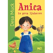 Anica in prva ljubezen - Desa Muck