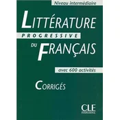 Littérature progressive du français avec 600 activités - niveau