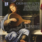 THE ORPHEUS LUTE/BOR ZULJAN/MONICA PUSTILNIK