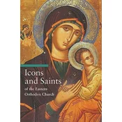 Icons and Saints of the Eastern Orthodox