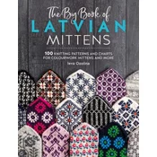 The Big Book of Latvian Mittens: 100 Knitting Patterns for Colourful Latvian Mittens