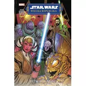 Bitwa o Moc. Star Wars. Wielka Republika. Faza II. Tom 2