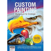 Custom Painting Übungsbuch für Einsteiger