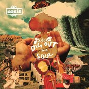 Oasis – Dig Out Your Soul (CD)