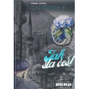 Hadžibeg 5 - Jah, šta ceš!