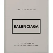 The Little Guide to Balenciaga