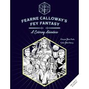 Critical Role: Fearne Calloways Fey Fantasy: A Coloring Adventure