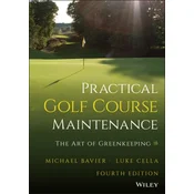 Practical Golf Course Maintenance: The Art of Gree nkeeping