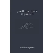 Youll Come Back to Yourself