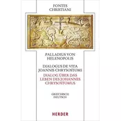 Dialogus de vita Joannis Chrysostomi - Dialog über das Leben des Johannes Chrysostomus