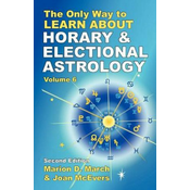 Only Way to Learn About Horary and Electional Astrology