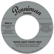 The Shitkicker Rebellion - White Light White Heat/99th Floor (LP)