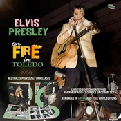 Elvis Presley - On Fire In Toledo 1956 (7 + CD)
