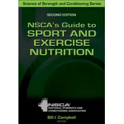 NSCAs Guide to Sport and Exercise Nutrition