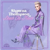 Shawna Thompson - Lean On Neon (Purple Coloured) (LP)
