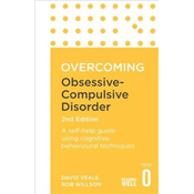Overcoming Obsessive Compulsive Disorder, 2nd Edition