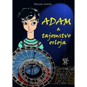 Adam a tajomstvo orloja